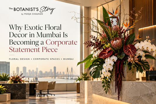 Why Exotic Floral Decor in Mumbai Is Becoming a Corporate Statement Piece